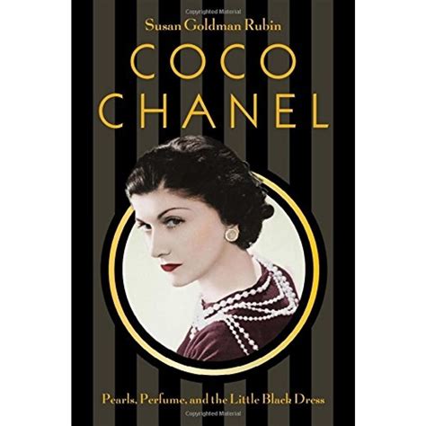 Coco Chanel: Pearls, Perfume, and the Little Black Dress by 